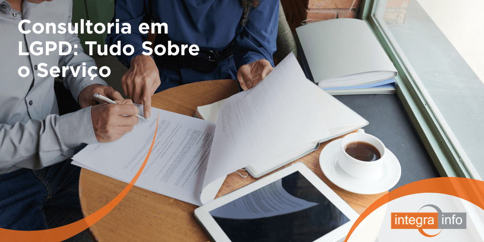 Consultoria em LGPD: Tudo Sobre o Serviço